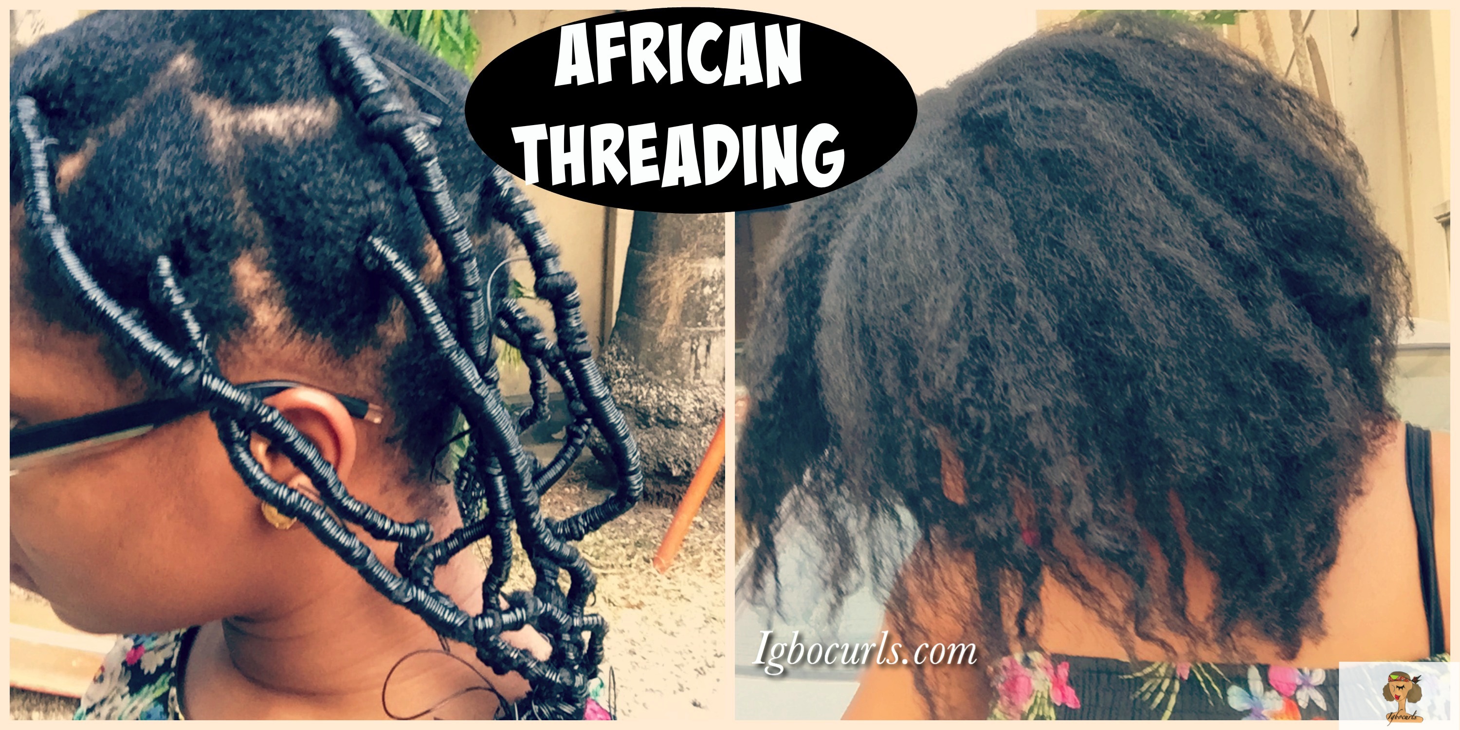 AFRICAN THREADING - Igbocurls